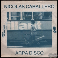 ARPA DISCO - NICOLÁS CABALLERO - Año 1984